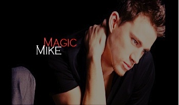 Magic Mike "Shake it Shake it"